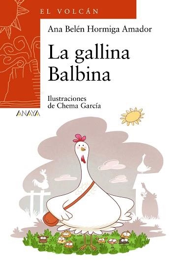 LA GALLINA BALBINA | 9788469833537 | HORMIGA AMADOR, ANA BELÉN