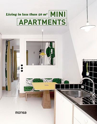 MINI APARTMENTS. LIVING IN LESS THAN 50 M | 9788415829997 | INSTITUTO MONSA DE EDICIONES, S.A.