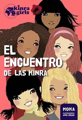 ENCUENTRO DE LAS KINRA | 9788424655532 | MOKA CRESCI,ANNE