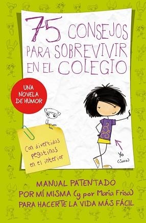 75 CONSEJOS PARA SOBREVIVIR EN EL COLEGIO | 9788420410999 | FRISA,MARIA