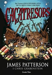 CAÇATRESORS | 9788490575659 | PATTERSON,JAMES GRABENSTEIN,CHRIS