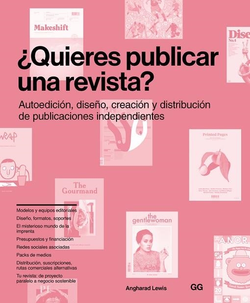 QUIERES PUBLICAR UNA REVISTA? AUTOEDICION, DISEÑO, CREACION Y DISTRIBUCION DE PUBLICACIONES INDEPENDIENTES | 9788425229022 | LEWIS,ANGHARAD