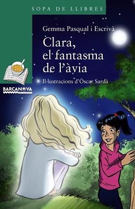 CLARA, EL FANTASMA DE L,ÀVIA | 9788448942748 | PASQUAL, GEMMA