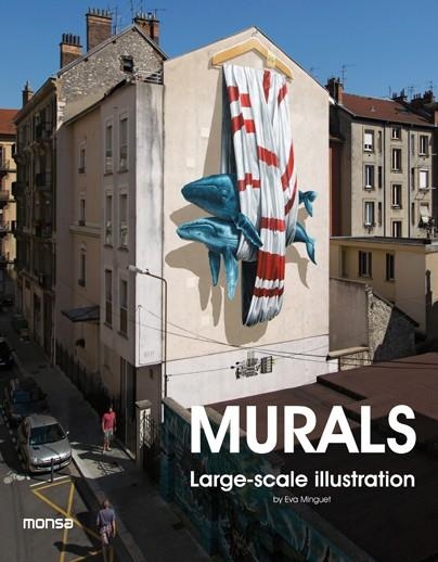 MURALS LARGE-SCALE ILLUSTRATION | 9788416500390 | MINGUET,EVA