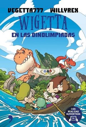 WIGETTA EN LAS DINOLIMPIADAS + REALIDAD AUMENTADA | 9788499985701 | WILLYREX VEGETTA