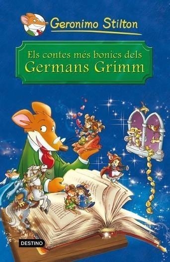 CONTES MES BONICS DELS GERMANS GRIMM | 9788490572344 | STILTON,GERONIMO