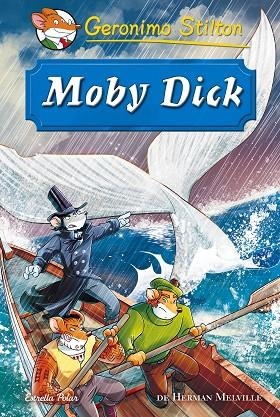 MOBY DICK | 9788416520466 | MELVILLE,HERMAN STILTON,GERONIMO