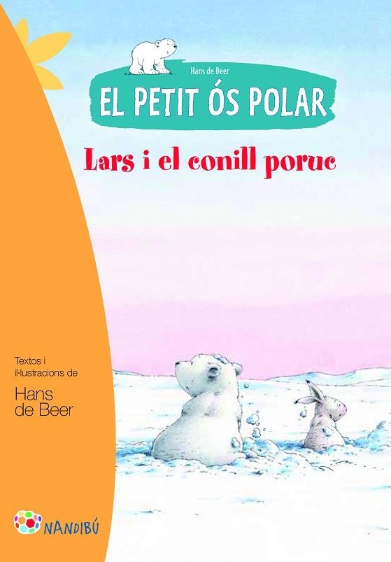 LARS I EL CONILL PORUC. EL OSITRO POLAR | 9788499755458 | BEER,HANS DE