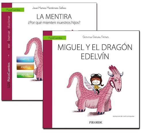 LA MENTIRA + CUENTO: MIGUEL Y EL DRAGÓN EDELVÍN | 9788436837513 | GARCÍA FERRER, GEMMA/MARTÍNEZ SELVA, JOSÉ MARÍA