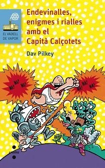 ENDEVINALLES, ENIGMES I RIALLES AMB EL CAPITA CALÇOTETS | 9788466138680 | PILKEY,DAV