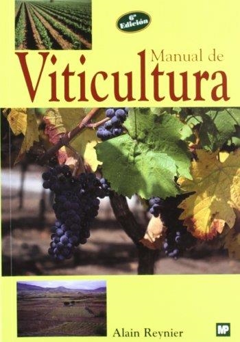 MANUAL DE VITICULTURA | 9788471149466 | REYNIER,ALAIN