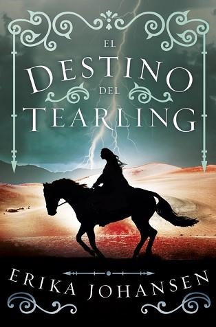 EL DESTINO DEL TEARLING. LA REINA DEL TEARLING 3 | 9788401019234 | ERIKA JOHANSEN