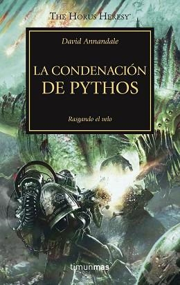 LA CONDENACIÓN DE PYTHOS. RASGANDO EL VELO. THE HORUS HERESY 30 | 9788445004555 | ANNANDALE,DAVID