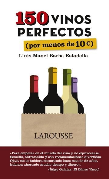 150 VINOS PERFECTOS POR MENOS DE 10 EUROS | 9788416641505 | BARBA ESTADELLA,LLUIS MANEL