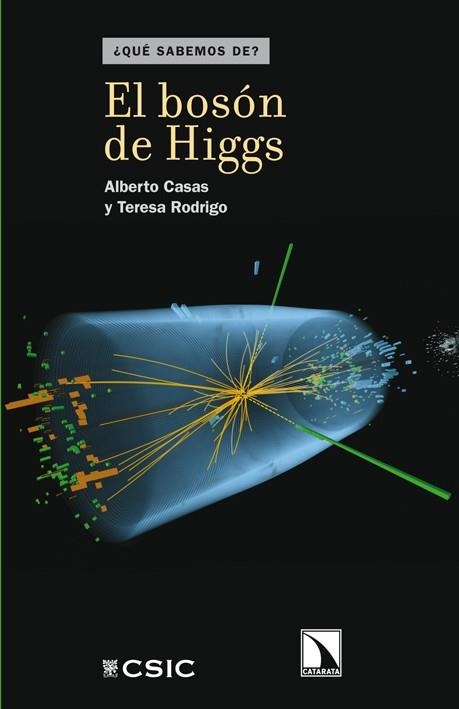 BOSON DE HIGGS | 9788483197721 | CASAS,ALBERTO RODRIGO,TERESA