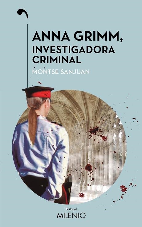 ANNA GRIMM, INVESTIGADORA CRIMINAL | 9788497437547 | SANJUAN,MONTSE