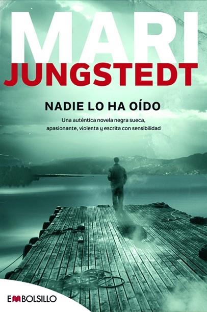 NADIE LO HA OIDO | 9788415140030 | JUNGSTEDT,MARI