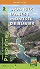 MONTSEC D'ARES I MONTSEC DE RÚBIES O DE MEIÀ. CONGOST DE MONT-REBEI. PREPIRINEU. CARPETA 2 MAPES 1:20.000  | 9788494516993