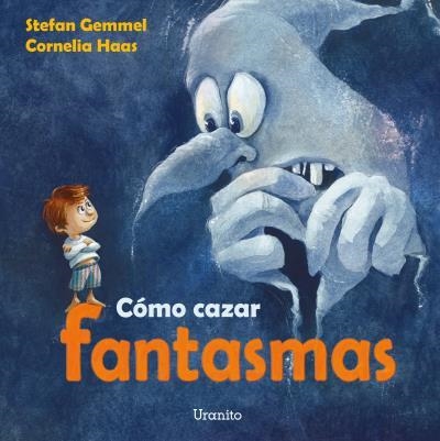 CÓMO CAZAR FANTASMAS | 9788416773305 | GEMMEL, STEFAN