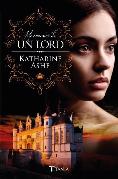 ME ENAMORE DE UN LORD | 9788416327157 | ASHE,KATHARINE