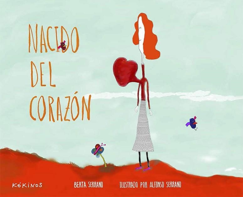 NACIDO DEL CORAZON (ADOPCIO) | 9788416126101 | SERRANO,BERTA SERRANO,ALFONSO