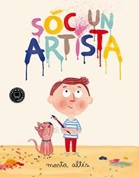 SOC UN ARTISTA | 9788494224775 | ALTES,MARTA