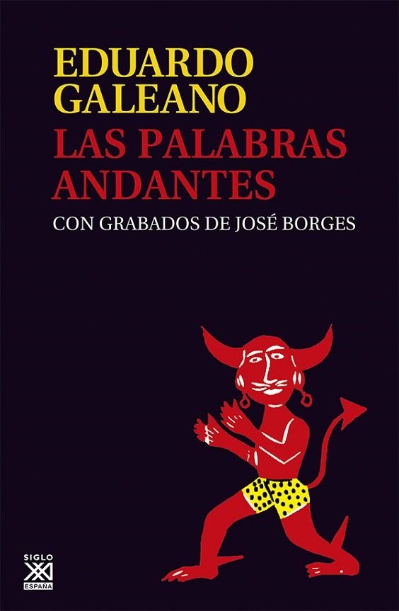 PALABRAS ANDANTES | 9788432308147 | GALEANO,EDUARDO