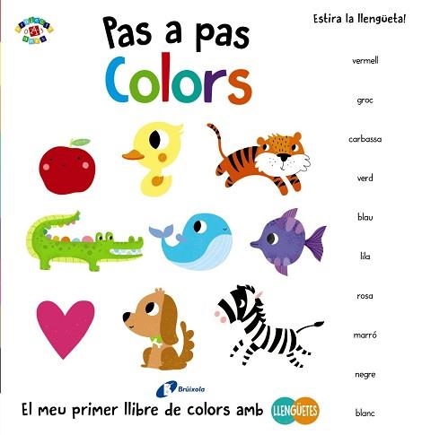 EL MEU PRIMER LLIBRE DE COLORS AMB LLENGUETES | 9788499067605 | POITIER, ANTON