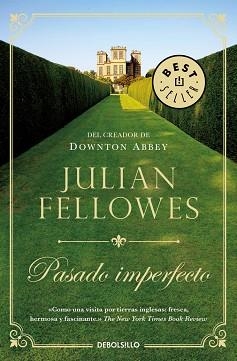 PASADO IMPERFECTO | 9788466340670 | JULIAN FELLOWES