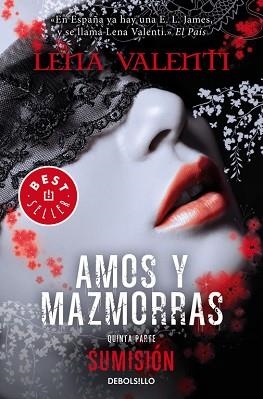 AMOS Y MAZMORRAS. SUMISION 5ª PARTE | 9788490628959 | VALENTI,LENA