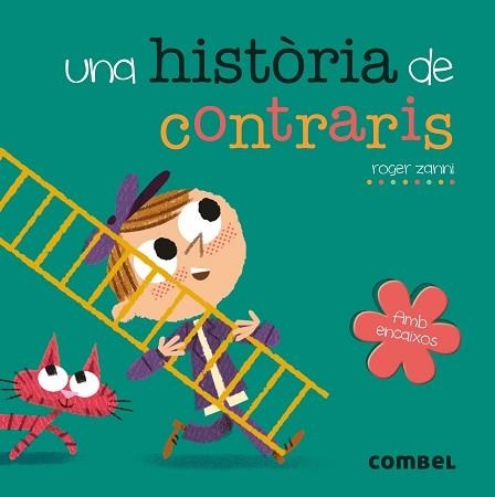 UNA HISTÒRIA DE CONTRARIS | 9788491011668 | ZANNI RIVAS, ROGER