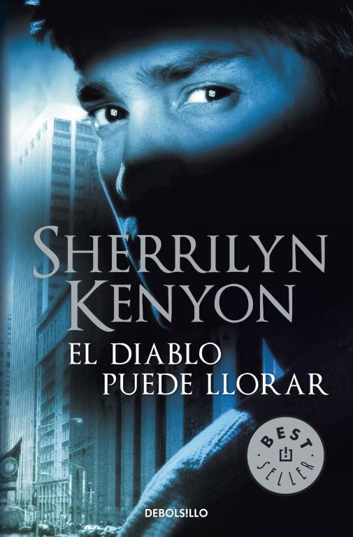 DIABLO PUEDE LLORAR. CAZADORES OSCUROS 12 | 9788499894027 | KENYON,SHERRILYN