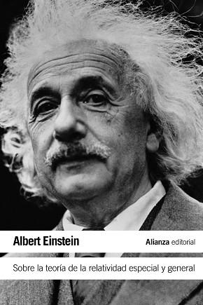 SOBRE LA TEORIA DE LA RELATIVIDAD ESPECIAL Y GENERAL | 9788420609744 | EINSTEIN,ALBERT