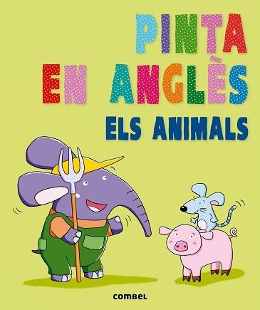 PINTA EN ANGLES. ELS ANIMALS | 9788498258929