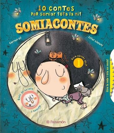 SOMIACONTES. 10 CONTES PER SOMIAR TOTA LA NIT | 9788434237995 | GIL, CARMEN/LLORENS I ARTIOLA, ESTER