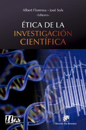 ÉTICA DE LA INVESTIGACIÓN CIENTÍFICA | 9788433029171 | FLORENSA GIMÉNEZ, ALBERT