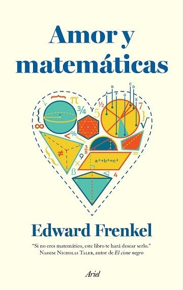 AMOR Y MATEMATICAS. EL CORAZON DE LA REALIDAD OCULTA | 9788434419452 | FRENKEL,EDWARD