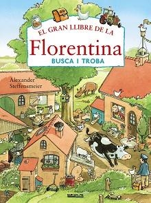 GRAN LLIBRE DE LA FLORENTINA. BUSCA TROBA | 9788448941147 | STEFFENSMEIER,ALEXANDER