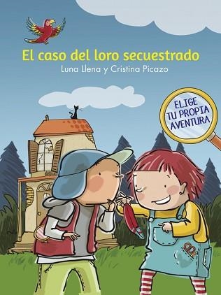 EL CASO DEL LORO SECUESTRADO | 9788448846930 | LLENA, LUNA/PICAZO, CRISTINA