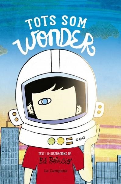 TOTS SOM WONDER | 9788416863174 | PALACIO,R.J.