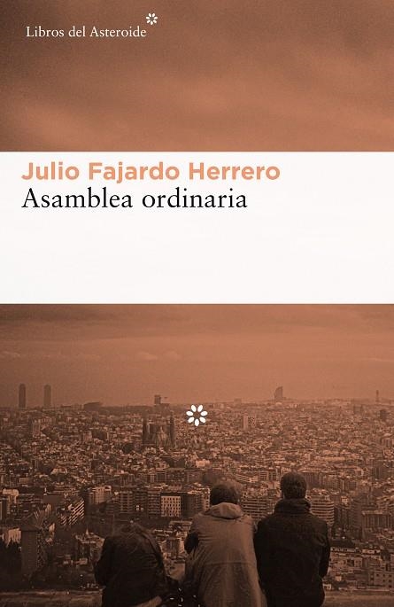 ASAMBLEA ORDINARIA | 9788416213856 | FAJARDO HERRERO,JULIO