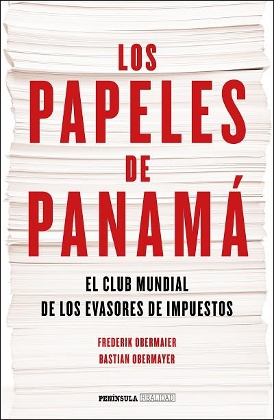 PAPELES DE PANAMA. EL CLUB MUNDIAL DE LOS EVASORES DE IMPUESTOS | 9788499425344 | OBERMAIER,FREDERIK