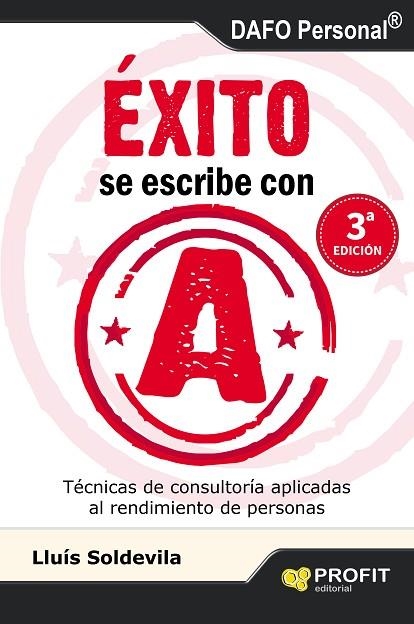 EXITO SE ESCRIBE CON A. TECNICAS DE CONSULTORIA APLICADAS AL RENDIMIENTO DE PERSONAS | 9788415505402 | SOLDEVILA,LLUIS