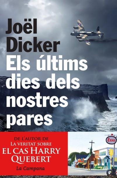 ELS ULTIMS DIES DELS NOSTRES PARES | 9788494192883 | DICKER,JOEL