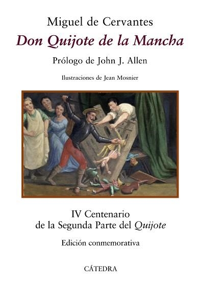 DON QUIJOTE DE LA MANCHA. IV CENTENARIO DE LA SEGUNDA PARTE DEL QUIJOTE EDICION CONMEMORATIVA | 9788437633770 | CERVANTES,MIGUEL DE