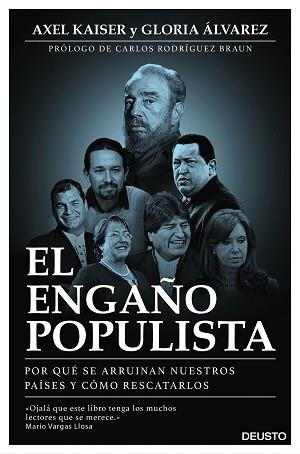 ENGAÑO POPULISTA. POR QUE SE ARRUINAN NUESTROS PAISES Y COMO RESCATARLOS | 9788423425372 | ALVAREZ,GLORIA KAISER,AXEL