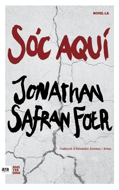 SOC AQUI | 9788416743124 | SAFRAN FOER,JONATHAN