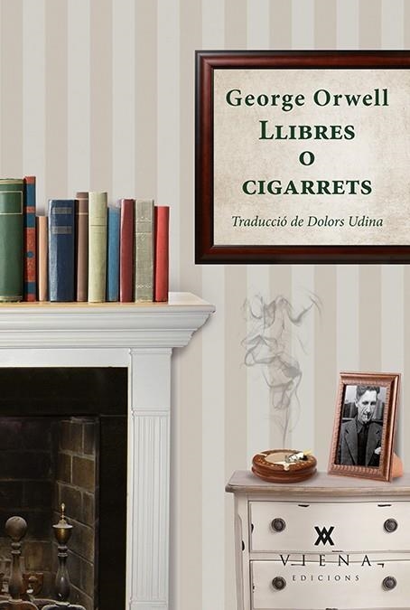 LLIBRES O CIGARRETS | 9788483309063 | ORWELL,GEORGE