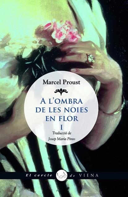 A L,OMBRA DE LES NOIES EN FLOR 1 A LA RECERCA DEL TEMPS PERDUT 2 | 9788483306741 | PROUST,MARCEL