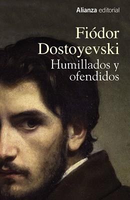 HUMILLADOS Y OFENDIDOS | 9788491044420 | DOSTOIEVSKI,FIODOR